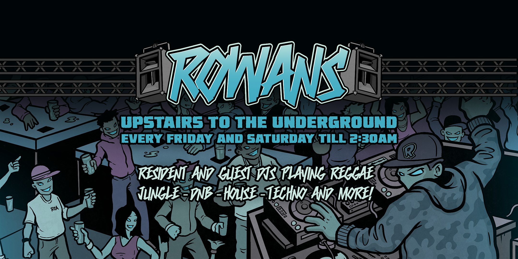 ROWANS - UPSTAIRS TO THE UNDERGROUND