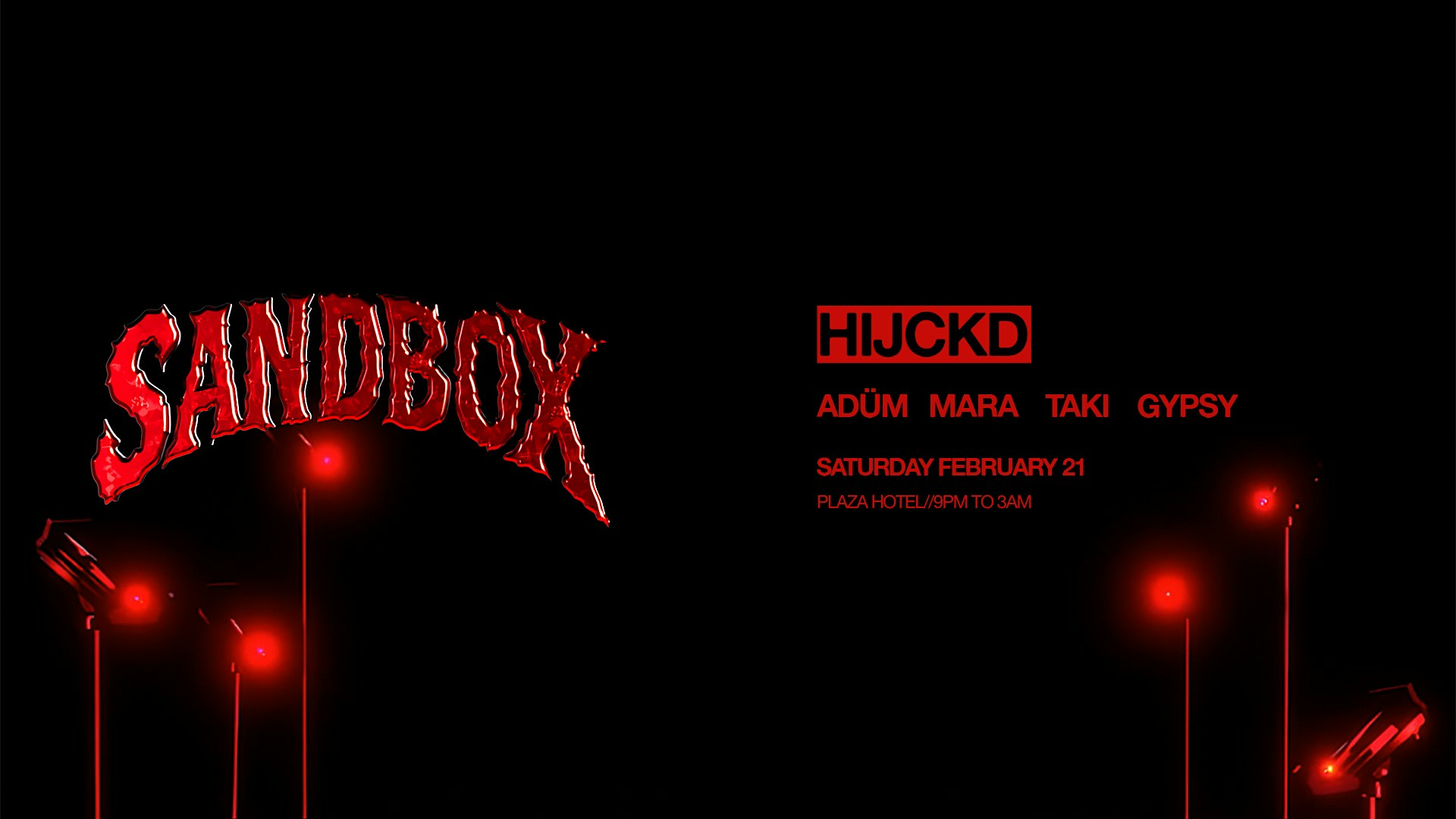Sandbox ft. HIJCKD & Friends