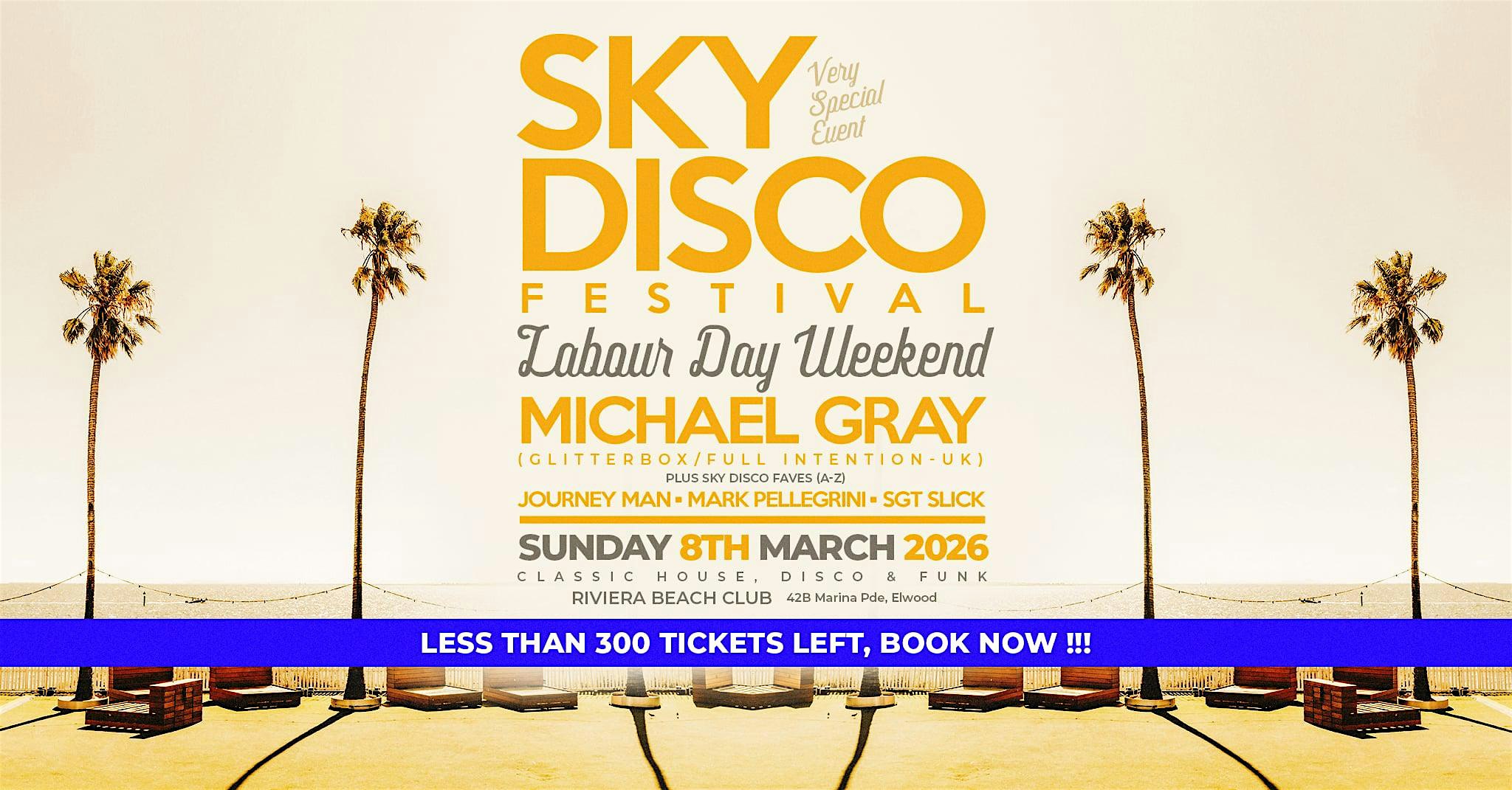Sky Disco Festival | Labour Day Eve | Riviera Beach Club