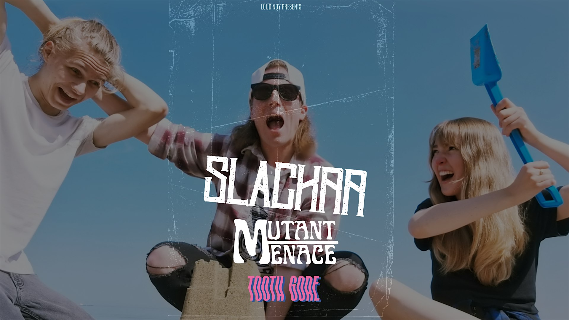 SLACKRR supported by MUTANT MENACE & TOOTHGORE