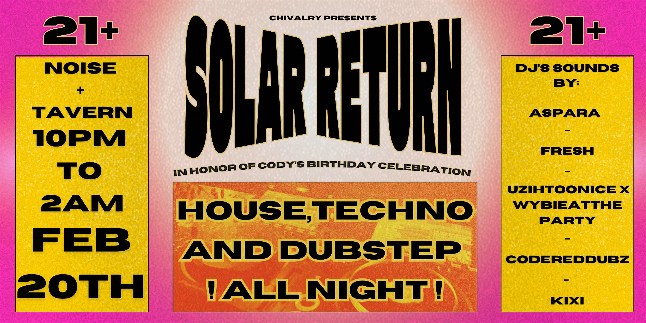 SOLAR RETURN: HOUSE, TECHNO AND DUBSTEP ALL NIGHT!