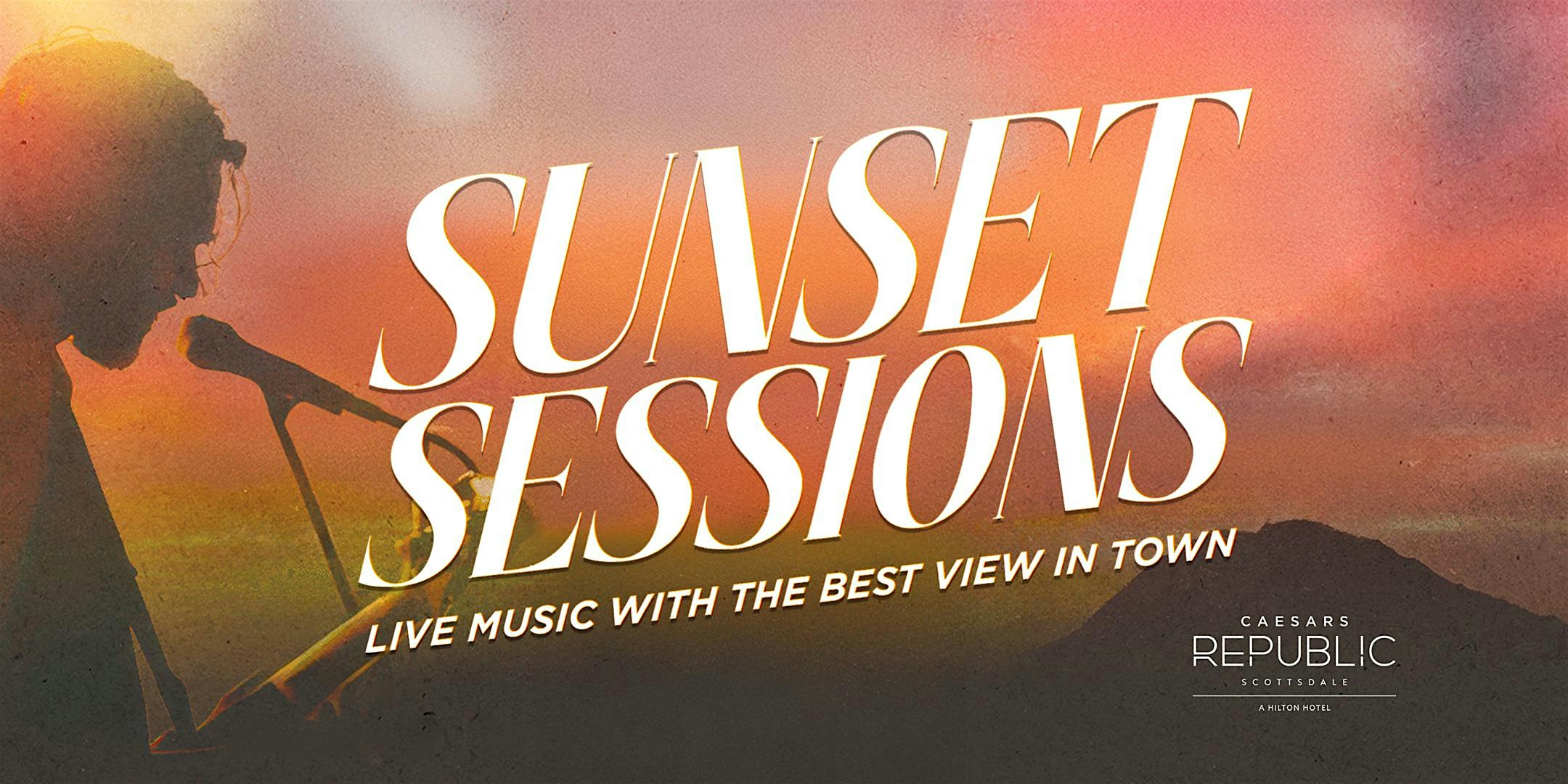 Sunset Sessions at Caesars Republic Scottsdale