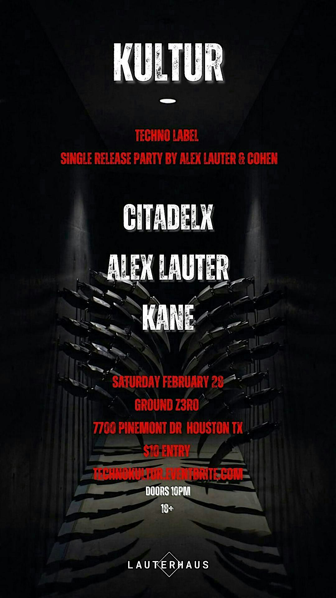 Techno Kultur / Ground Zero / February 28