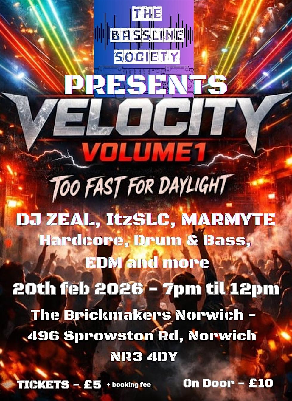 THE BASSLINE SOCIETY PRESENTS: VELOCITY (VOLUME ONE)