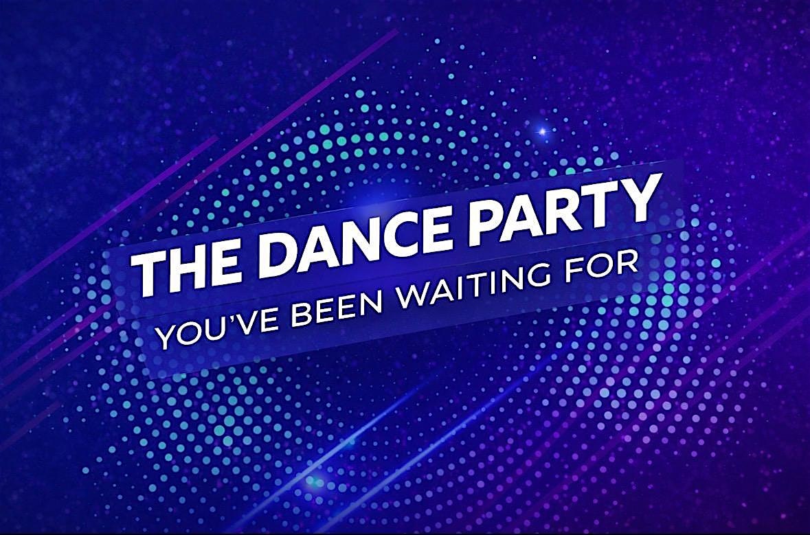 The Dance Party You've Been Waiting for...