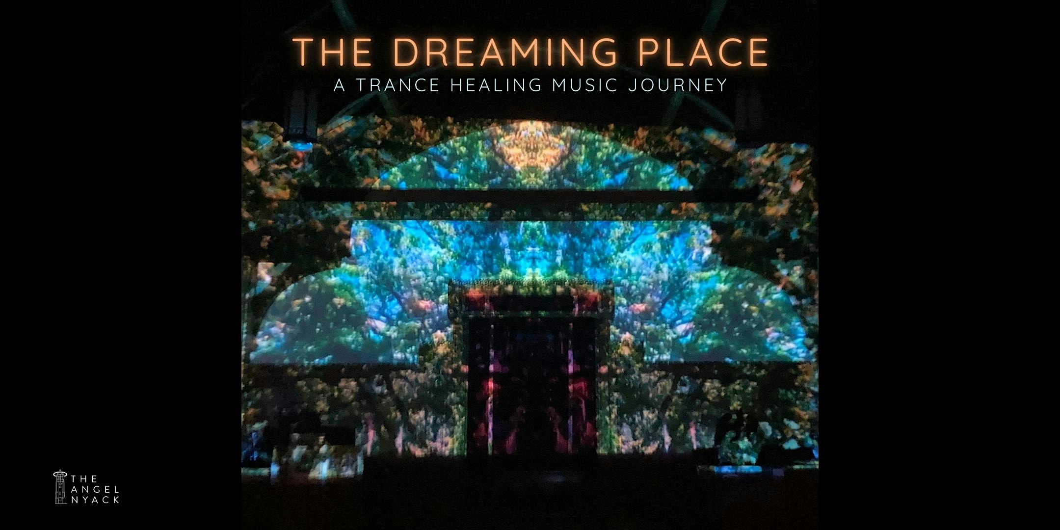 The Dreaming Place: a trance healing music journey with Chris Dingman