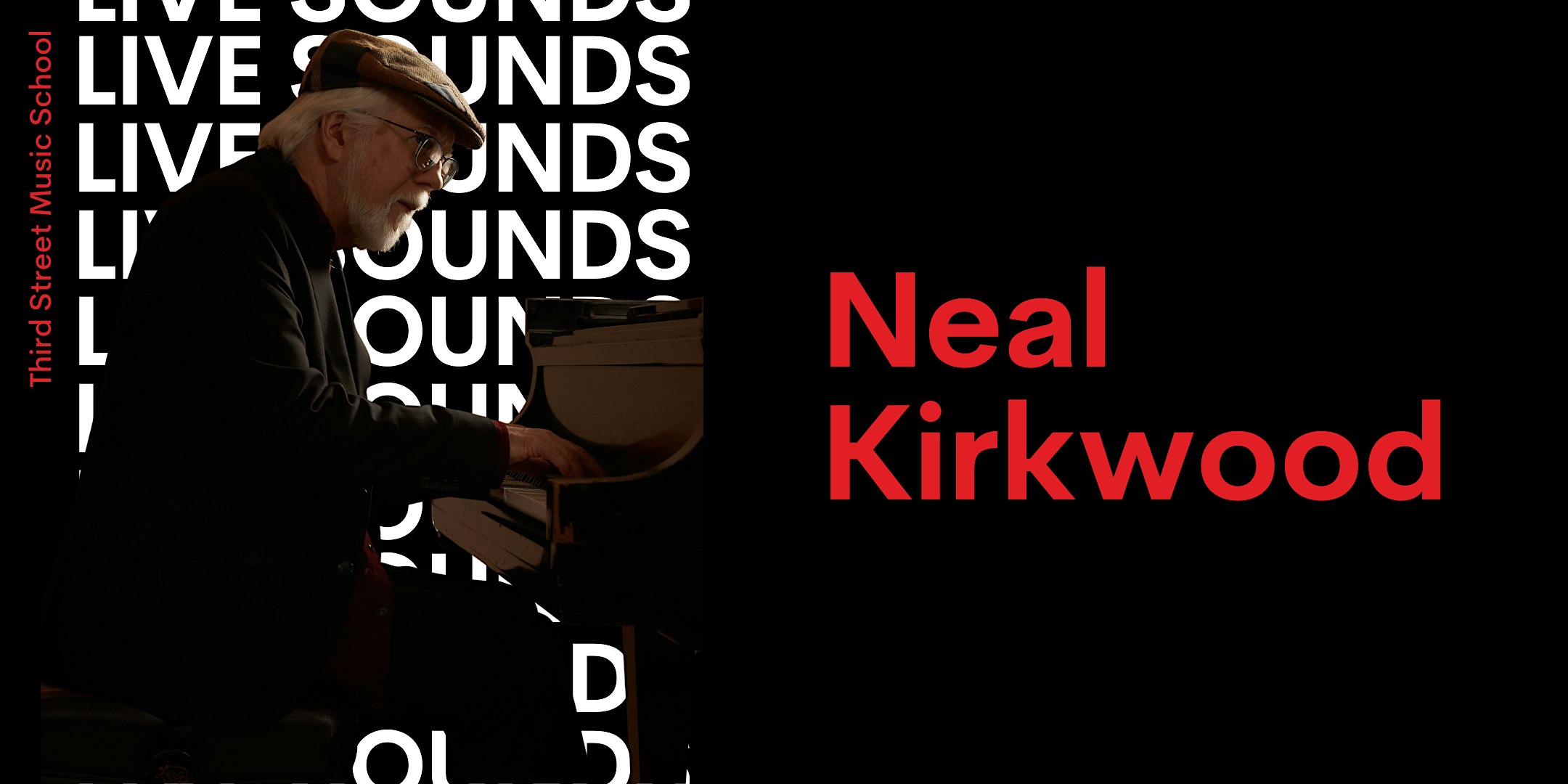 Third Street Live Sounds: Neal Kirkwood