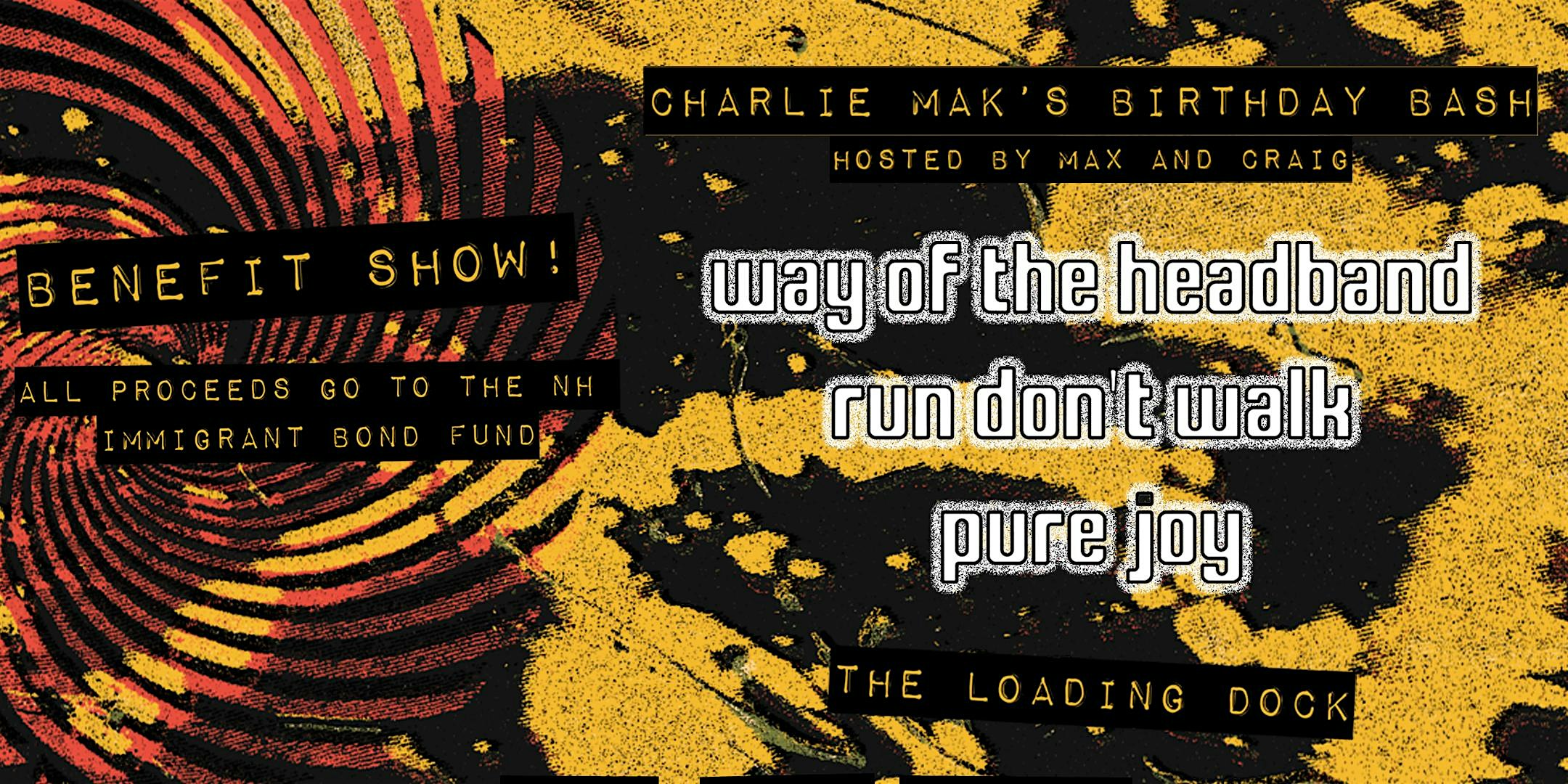 Way of the Headband, Run Don't Walk, Pure Joy Benefit Show