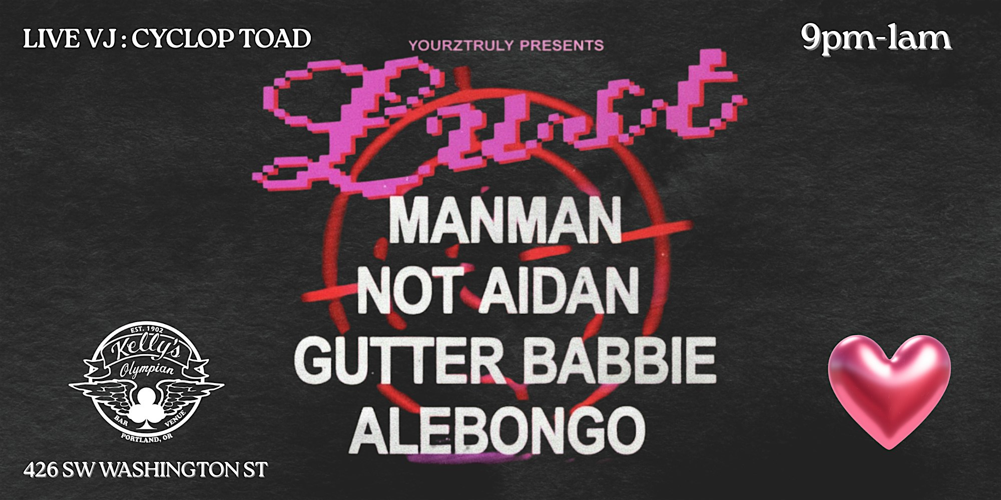YOURZ TRULY PRESENTS: LUST feat MANMAN, NOT AIDAN, GUTTER BABBIE, ALEBONGO